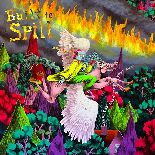 Built To Spill "When The Wind Forgets Your Name" LP