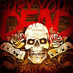 Bury Your Dead "Mosh N Roll" CD