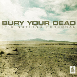Bury Your Dead "Its Nothing"CD