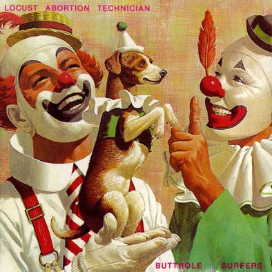 Butthole Surfers "Locust Abortion Technician" LP