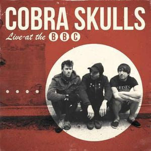 Cobra Skulls "Live At The BBC" 7"