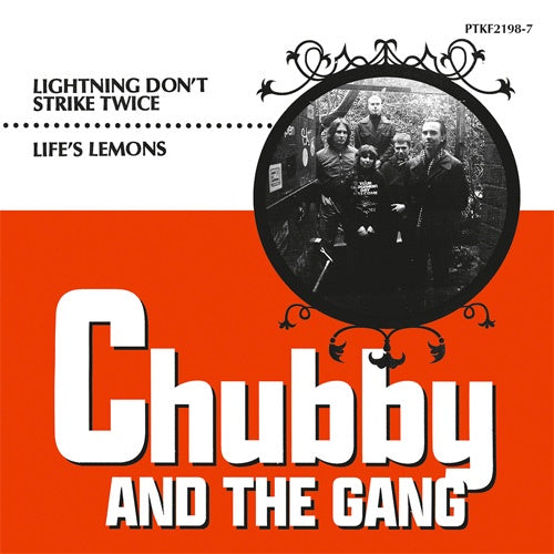Chubby And The Gang "Lightning Don't Strike Twice / Life's Lemons" 7''