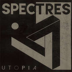 Spectres "Utopia" LP