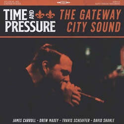 Time And Pressure "The Getaway City Sound" LP