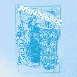 Mindforce "The Future Of..." 7"