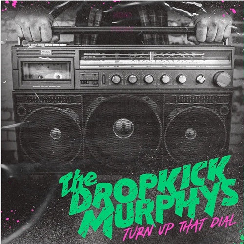 Dropkick Murphys "Turn Up That Dial" CD