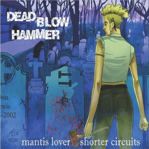 Dead Blow Hammer "Mantis Lover/Shorter Circuits" 12"