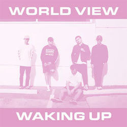 World View "Waking Up" 7"