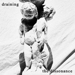 Draining "The Dissonance" Cassette