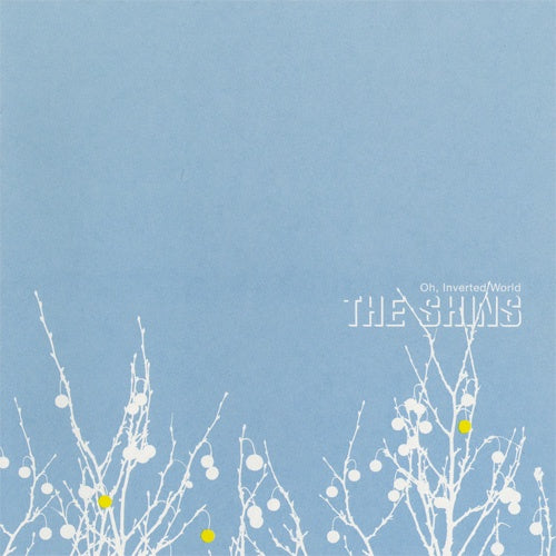 The Shins "Oh Inverted World" LP
