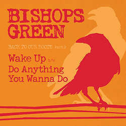 Bishops Green "Back To Our Roots Part 2" 7"