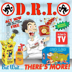 D.R.I "But Wait...There's More!" 7"