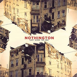 Nothington "Lost Along The Way" LP
