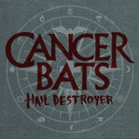 Cancer Bats "Hail Destroyer" CD