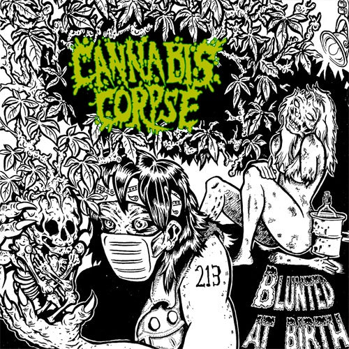 Cannabis Corpse "Blunted At Birth" LP