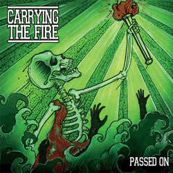 Carrying The Fire "Passed On" 7"