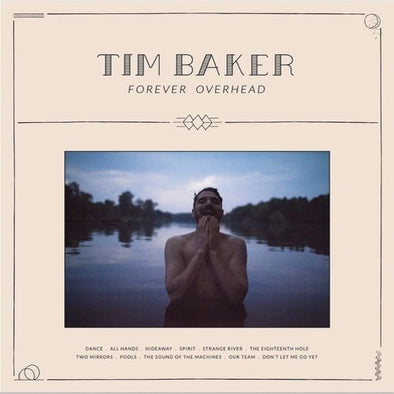 Tim Baker "Forever Overhead" LP