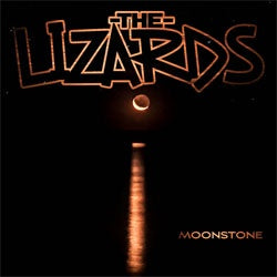 The Lizards "Moonstone" CD