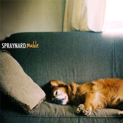 Spraynard "Mable" LP