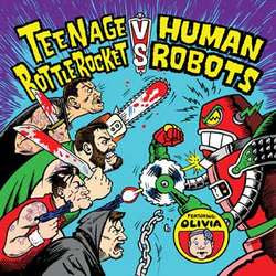 Teenage Bottlerocket / Human Robots "Split"  7"