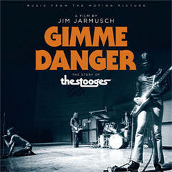 The Stooges "Gimme Danger: The Story Of The Stooges" LP