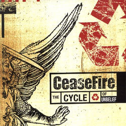Ceasefire 'The Cycle Of Unbelief' CD