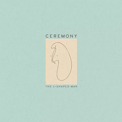 Ceremony "The L-Shaped Man" LP