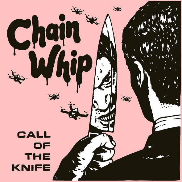 Chain Whip "Call Of The Knife" LP