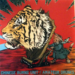 Chinese Burns Unit / Amateur Drunks "Split" LP