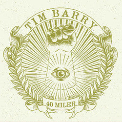 Tim Barry "40 Miler" CD