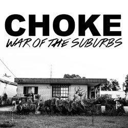 Choke "War Of The Suburbs" 7"