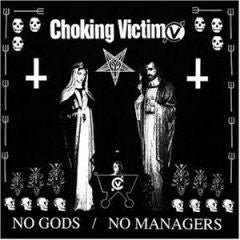 Choking Victim "No Gods / No Managers" CD