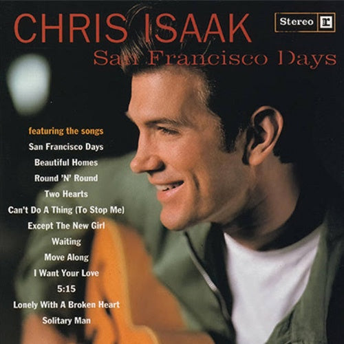 Chris Isaak "San Francisco Days" LP