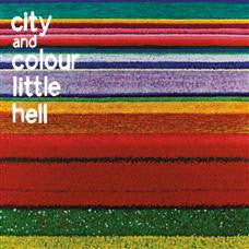 City And Colour "Little Hell" CD