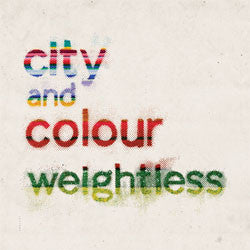 City And Colour "Weightless" 7"