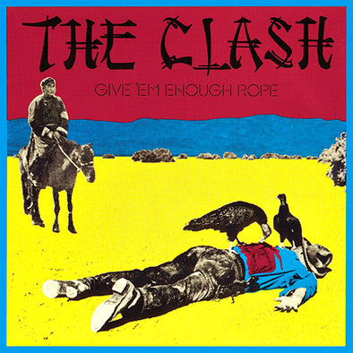 The Clash "Give 'Em Enough Rope" LP