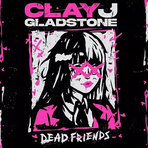 Clay J Gladstone "Dead Friends" LP