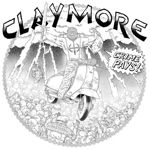 Claymore "Crime Pays!" LP
