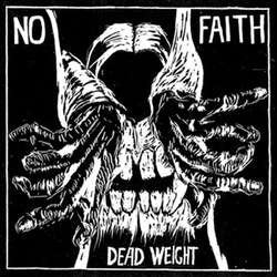 No Faith "Dead Weight" 7"