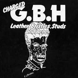 GBH "Leather, Bristles, Studs And Acne" LP