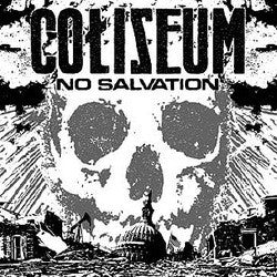 Coliseum No Salvation CD