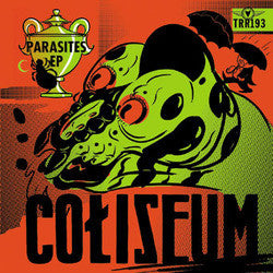 Coliseum "Parasites" CD