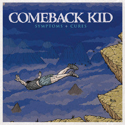 Comeback Kid "Symptoms + Cures" LP