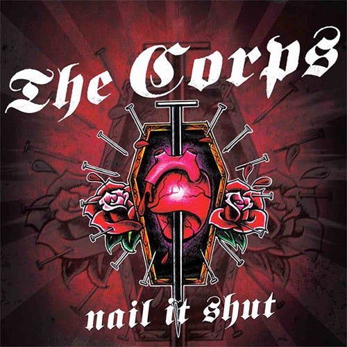 The Corps "Nail It Shut" LP