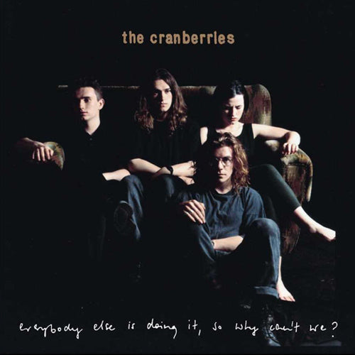 Cranberries "Everybody Else Is Doing It So Why Can't We" LP