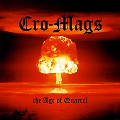 Cro-Mags	"The Age of Quarrel" CD