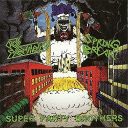 Cross Examination / Spring Break "Super Party Brothers" 10"