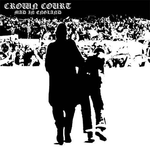 Crown Court "Mad In England" 7"