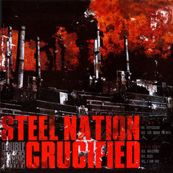 Crucified/Steel Nation 7"