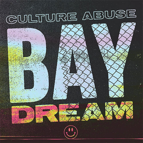 Culture Abuse "Bay Dream" LP